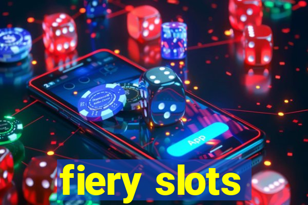 fiery slots